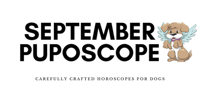 September Puposcope - In Pups We Trust
