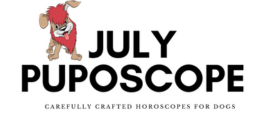 JULY PUPOSCOPE - In Pups We Trust
